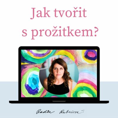 online atelier_jak tvorit s prozitkem