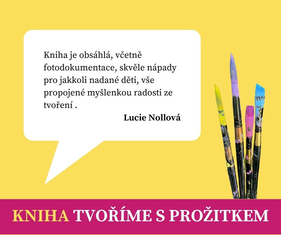 reference Lucie Nollové ke knize Radky Rubešové Tvoříme prožitkem