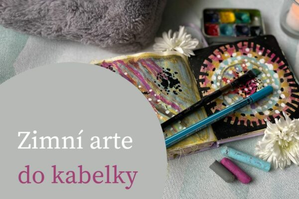 měsíční relaxační tvoření pro ženy s názvem Zimní arte do kabelky povede zkušená lektorka a arteterapeutka Radka Rubešová