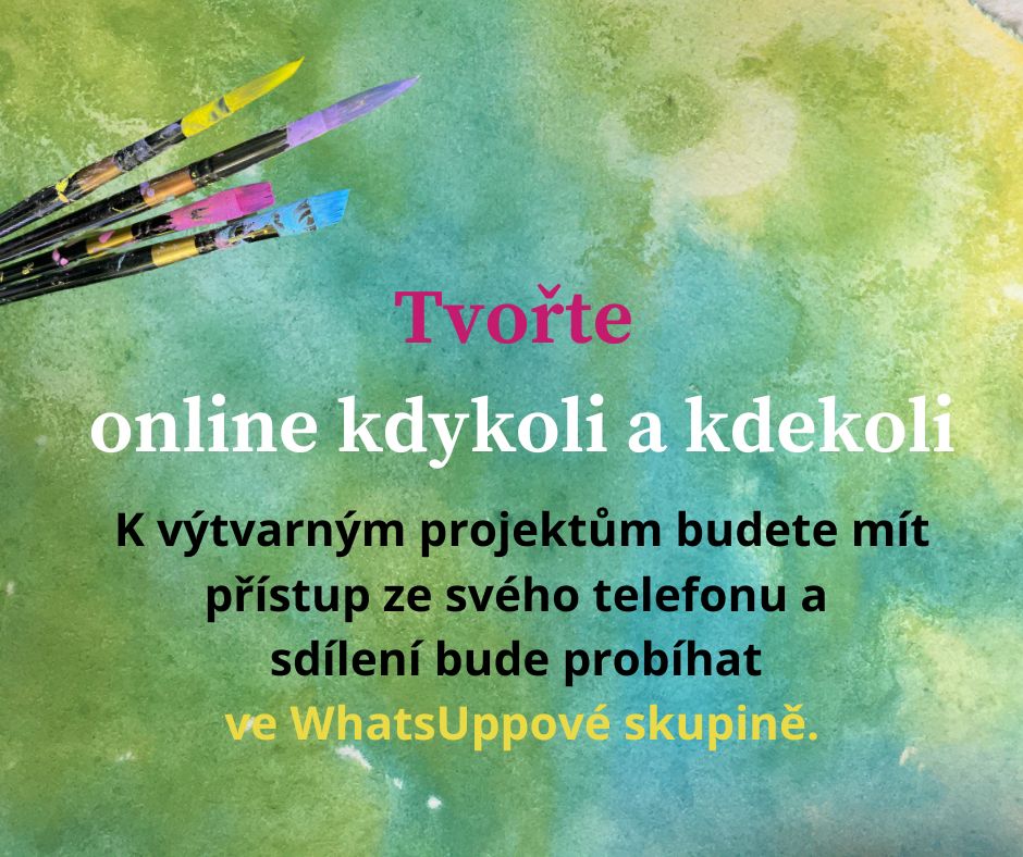 Tvořte online kdykoli a kdekoli a k výtvarným projektům budete mít přístup ze svého telefonu a sdílení bude probíhat ve skupině na Whatsupp